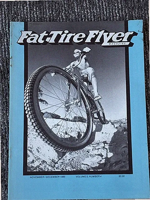 Vtg Nov 1985 FAT TIRE FLYER Mountain Bike Magazine Klunker Ritchey Cragg Vol 5#4